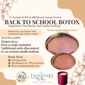 Back to School Botox and Candles - Friday, August 14th at 6PM