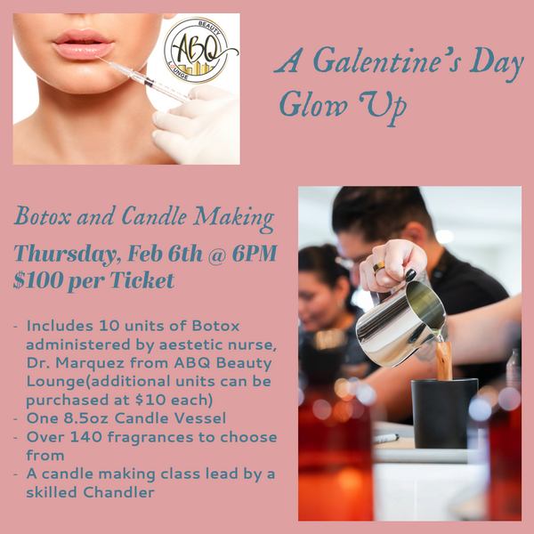 Botox and Candles - Thursday, February 6th @ 6PM