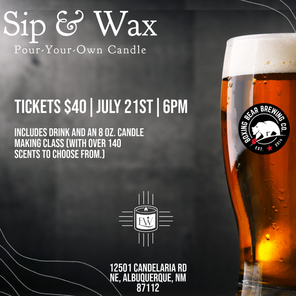 Boxing Bear Tramway - Sip & Wax - Monday, July 21st @6pm