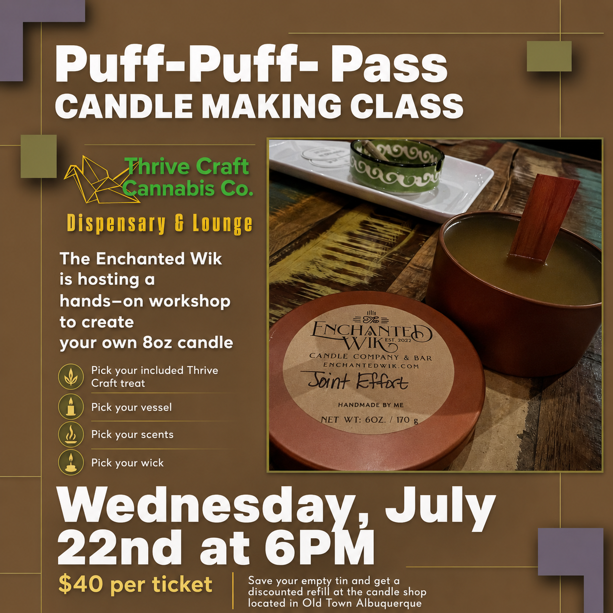 Puff-Puff-Pass Candle Making Class at Thrive Craft NM - Wednesday, july 22nd at 6PM
