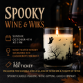 Spooky Wine & Wiks Noisy Water Cloudcroft, NM - Sunday, October 4th @1PM