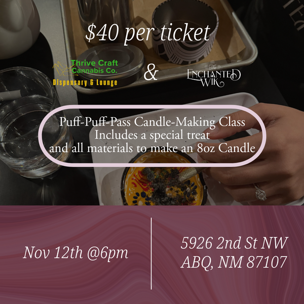 Puff-Puff-Pass Candle Making Class - Wednesday, November 12th @6PM