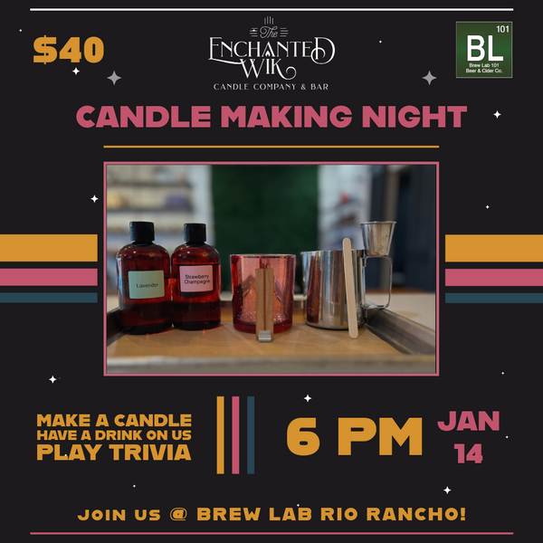 Candle Making at Brew Lab 101 in Rio Rancho - Wednesday, January 14 at 6PM