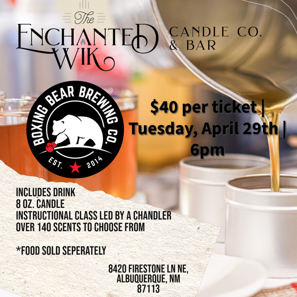 Boxing Bear Firestone - Candle-Making Night - Tuesday, April 29th @6pm