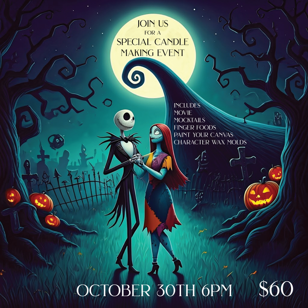 Nightmare Before Christmas Candle Making Event - October 30th @6PM
