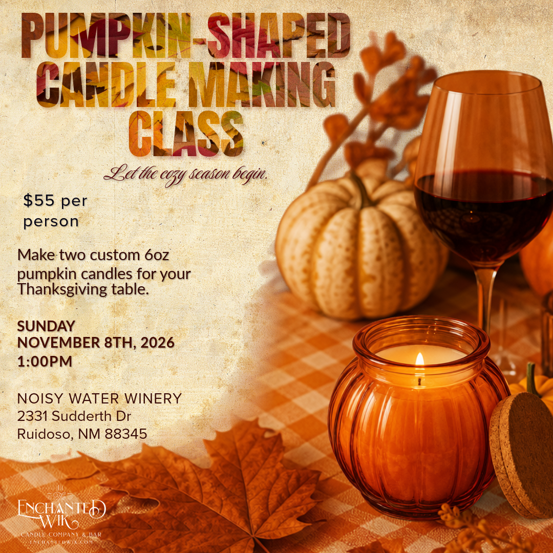 Pumpkin-Shaped Candle Workshop Noisy Water Ruidoso - Sunday, November 8th @1pm