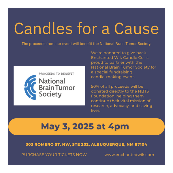 Candles for a Cause - National Brain Tumor Society - Saturday, May 3rd @4pm