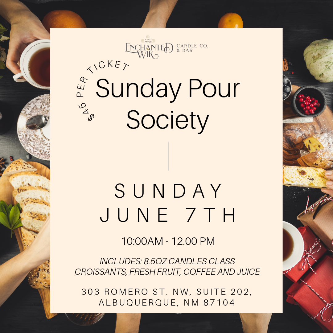 Sunday Pour Society - A Candle Making Brunch on Sunday June 7th at 10AM
