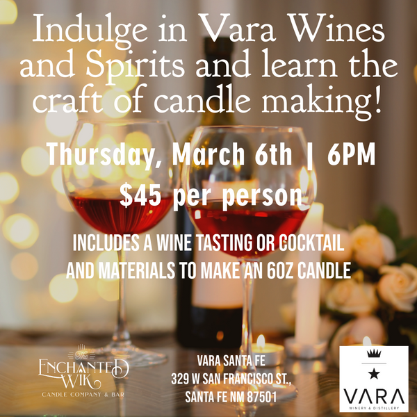 Candles and Wine at Vara Santa Fe - Thursday, March 6th @6pm